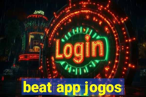 beat app jogos